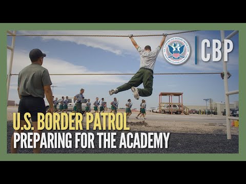 Preparing for the Border Patrol Academy (Updated Dec 2024) - CBP Hiring Process | CBP