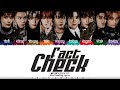 NCT 127 엔시티 127 FACT CHECK 불가사의 不可思議 Lyrics Color Coded Han Rom Eng