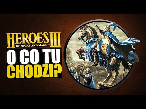 O co chodzi w Heroes 3? Fabuła i Frakcje w godzinę!