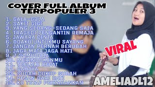 Download lagu Kumpulan Cover Terpopuler 3 by ameliadl12... mp3