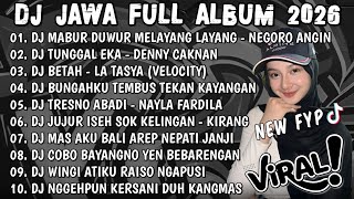Download lagu DJ JAWA TERBARU 2026 FULLBASS🎶DJ MABUR DUWUR MELAYANG - LAYANG🎶DJ NEGORO ANGIN X TUNGGAL EKA X BETAH mp3