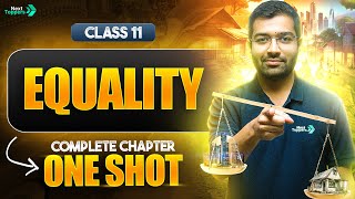 Equality One Shot Class 11 | NCERT Political Science Full Chapter-3 Revision | CBSE 2024-25 Exam