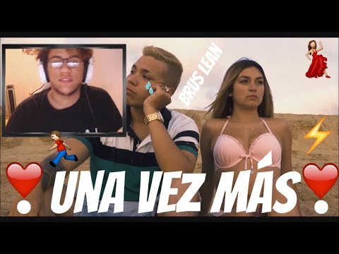 Reaccion Brus Lean - ❣ Una vez más ❣ - "Video Oficial"