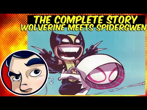 All New Wolverine (X23)  Meets Spider-Gwen – Complete Story