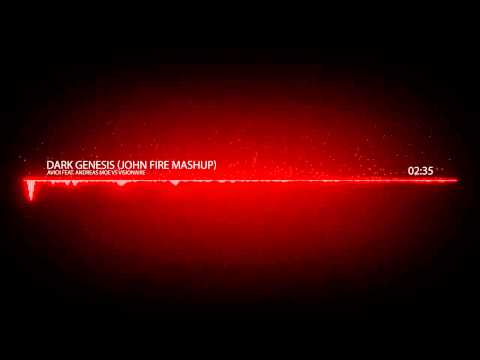 Avicii feat. Andreas Moe Vs. Visionaire - Dark Genesis (John Fire Mashup)
