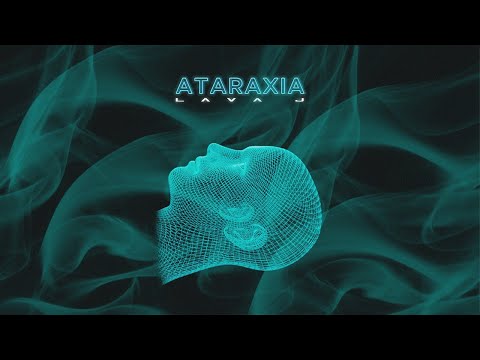 Lava J - Ataraxia (Melodic techno | visualizer)