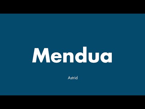 Astrid - Mendua (Lirik)