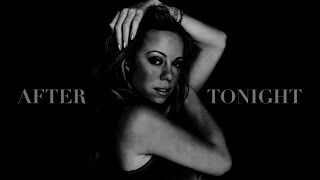 Mariah Carey - After Tonight [The Music Video]