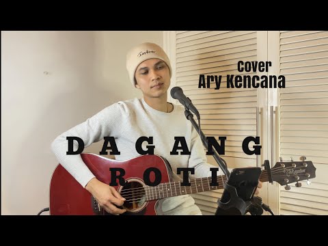 Ary Kencana - Dagang Roti || Bayu Antara live akustik cover + Lirik || Kencana Pro
