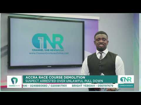 Breaking!!! Accra Race Course Demolition: Suspect Arrested Over Unlawful Pull-Down
