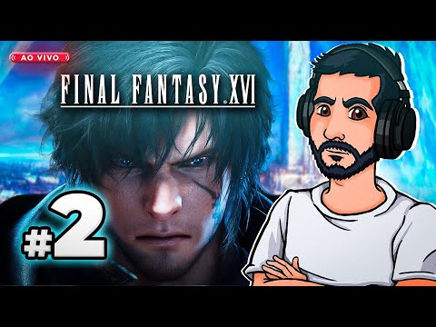 Final Fantasy XVI - Parte 2 / SORTEIO de uma Key do jogo.