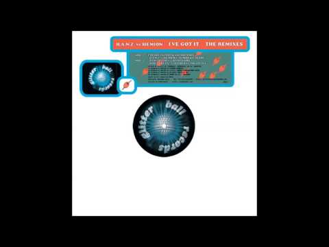 H.A.N.Z. vs. Siemion - I've Got It (Extended Mix) (2000)
