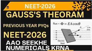 NEET Previous Year Questions on Gauss's Theorem||NEET-2026||LEARN NUMERICALS KRNA