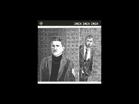 Zack Zack Zack - Album 1 [Full Album]