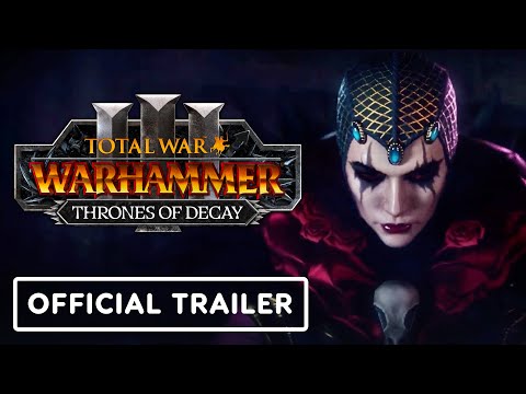 Total War: Warhammer 3: Thrones of Decay - Official Launch Trailer