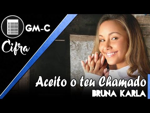 Aceito O Teu Chamado - Bruna Karla