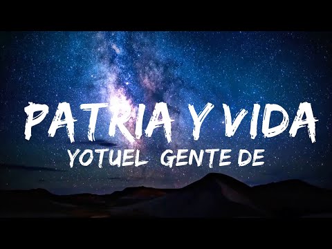 Yotuel, Gente De Zona, Descemer Bueno, Maykel Osorbo - Patria y Vida (Lyrics/Letra) | Letras Rojas