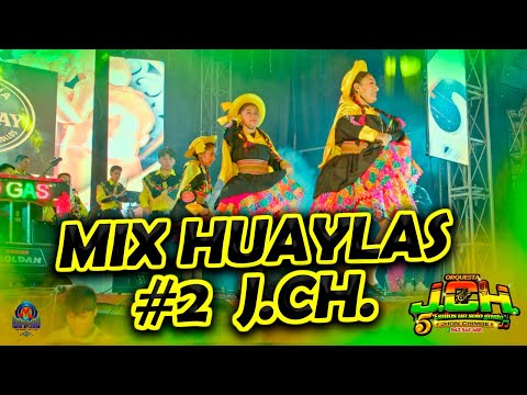 MIX HUAYLAS 2 - JCH 2026 - EN CONCIERTO