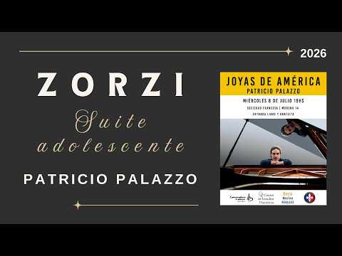 Patricio Palazzo / Zorzi "Suite adolescente" / Chivilcoy 2026