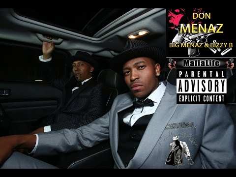 Don Menaz - Big Menaz & Bizzy B