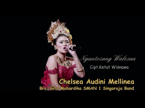 Ngantosang Walesan Cipt. Ketut Wisnawa, Voc. Chelsea - PKB 2018 - Gita Mahardika - Musik Kolaborasi