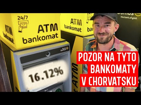 Poplatek za výběr z bankomatu 2291 Kč - pozor na tyto chorvatské bankomaty