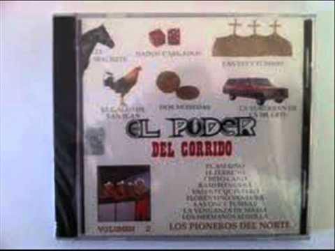 Los Pioneros Del Norte - El Poder Del Corrido Mix