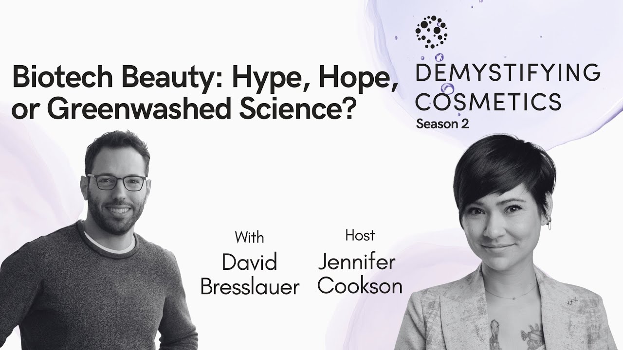 Biotech Beauty: Hype, Hope, or Greenwashed Science?
