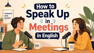 How to Speak Up in Meetings in English | Beginner–Intermediate English Podcast