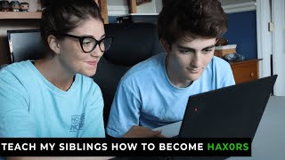Teaching My Siblings How to Be Hackers