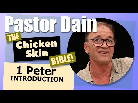 Pastor Dain Spore: 1 Peter Introduction