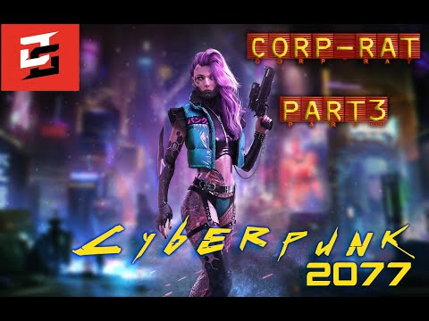 Cyberpunk 2077 Corporate Mode Gameplay Walkthrough Part -3 [Uncensored]