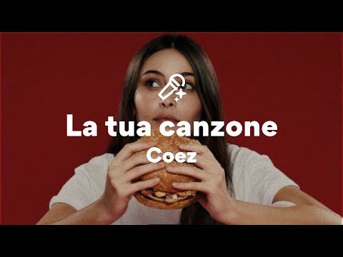 Coez, La tua canzone (Testo/Lyrics)