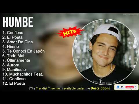 Humbe 2022 Mejores Éxitos ~ Confieso, El Poeta, Amor De Cine, Himno