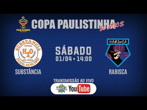 Substância FS x Rabisca • Copa Paulistinha (50 Anos)
