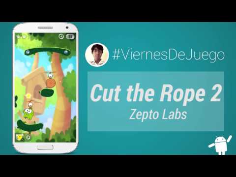 Cut The Rope 2 – #ViernesDeJuego