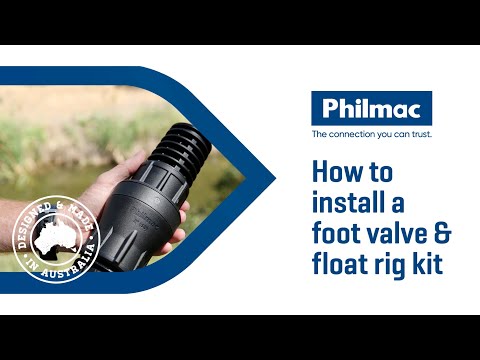 Philmac Foot & Non Return Valves. How to Install.