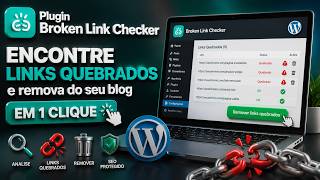 Como Encontrar e Remover Links Quebrados no WordPress | Plugin Broken Link Checker