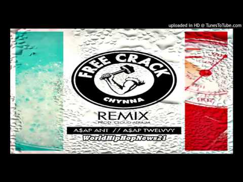 Chynna Ft ASAP Ant & ASAP Twelvyy - Free Crack