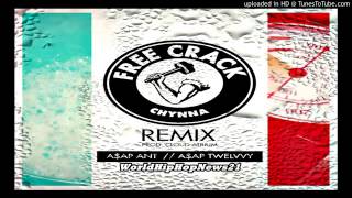 Chynna Ft ASAP Ant &amp; ASAP Twelvyy - Free Crack