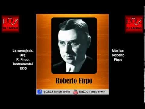 La Carcajada - R. Firpo - Intrumental 1935