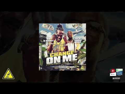 Big D-Money - Change On Me Ft. Rich Homie Quan