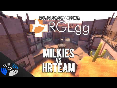 RGL-D1 Season 4 W1A - MILKIES vs. HRTeam