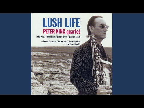 Lush Life (Solo) online metal music video by PETER KING