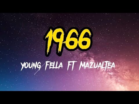 young fella ft mazualtea 1966 lyrics