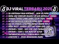 DJ TIKTOK TERBARU 2025 DJ SA CERITAKAN PADA BINTANG BINTANG DJ SEDIA AKU SEBELUM HUJAN IDGITAF