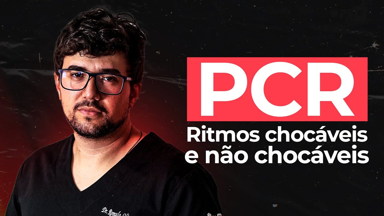 PCR Ritmos chocaveis e não chocaveis