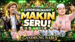 Download lagu GANDRUNGMANIA MAKIN SERU! 💚 SHOLAWAT CERIA GANDRUNG NABI BIKIN SEMANGAT mp3