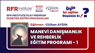 Manevi Danışmanlık ve Rehberlik Eğitim Programı - 1