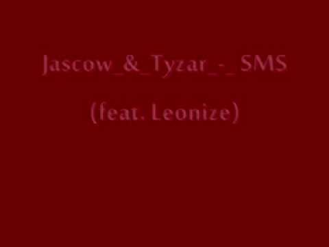Ja$cow & Tyzar - SmS (feat. Leonize)